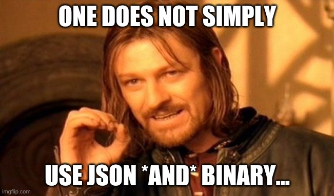 one-does-not-json-binary